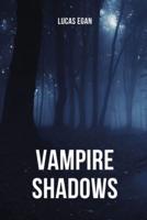 Vampire Shadows