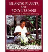Islands, Plants, and Polynesians
