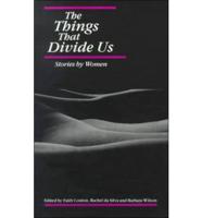 The Things That Divide Us