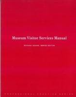 Museum Visitor Services Manual