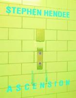 Stephen Hendee: Ascension