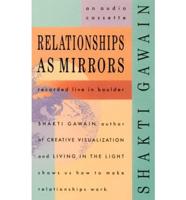 Relationships as Mirrors