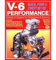 V6 Performance Buick, Ford and Chevy 90O/60o