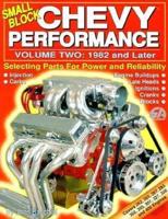 Small Block Chevy Performance. Vol 2 1982 and Later