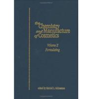 The Chemistry and Manufacture of Cosmetics