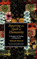 Repairing the Quilt of Humanity