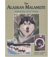 The Alaskan Malamute