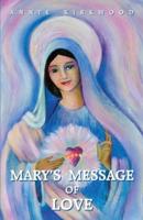 Mary's Message of Love