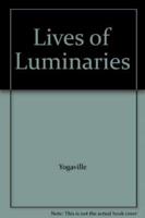 Lives of Illuminaries