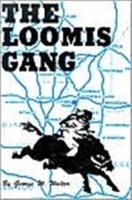 Loomis Gang
