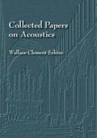Collected Papers on Acoustics