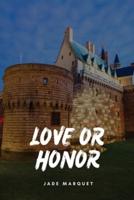 Love or Honor