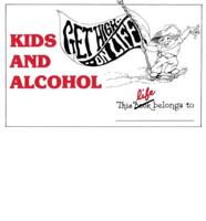 Kids and Alcohol