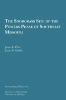 The Snodgrass Site of the Powers Phase of Southeast Missouri
