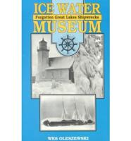 Ice Water Museum