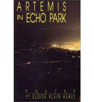 Artemis in Echo Park