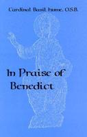 In Praise of Benedict, 480-1980 A.D