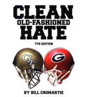 Clean Old-Fashioned Hate