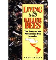 Living With Killer Bees