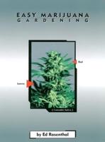 Easy Marijuana Gardening