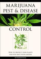 Marijuana Pest and Disease Control