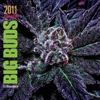 Ed Rosenthal's Big Buds 2011 Calendar