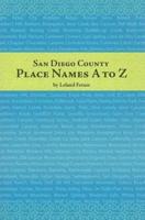 San Diego County Place Names, A to Z