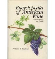 Encyclopedia of American Wine