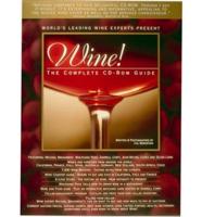 Wine! The Complete CD Rom Guide