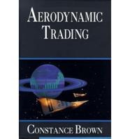 Aerodynamic Trading