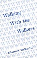 Walking with the Walkers