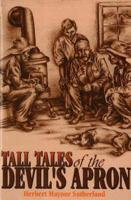 Tall Tales of the Devils Apron, 2nd Edition