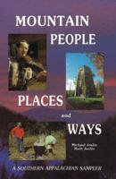 Mountain People Places & Ways