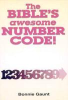 The Bible's Awesome Number Code!