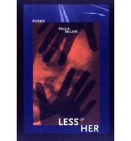 Less of Her
