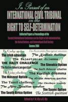 In Pursuit of an International Civil Tribunal on the Right to Self-Determination