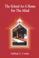 The School as a Home for the Mind