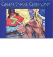 Green Snake Ceremony