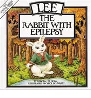 Lee, the Rabbit With Epilepsy