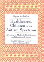 Healthcare for Children on the Autism Spectrum