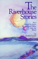 The Riverhouse Stories