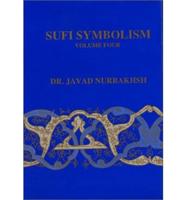 Sufi Symbolism Vol.4 Symbolism of the Natural World
