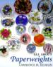 All About Paperweights