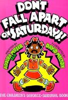 Don't Fall Apart on Saturdays!