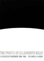 The Prints of Ellsworth Kelly