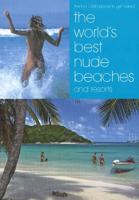 World's Best Nude Beaches & Resorts