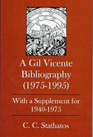 A Gil Vicente Bibliography, 1975-1995