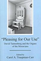 "Pleasing for Our Use"