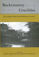 Backcountry Crucibles