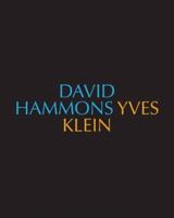 Yves Klein David Hammons